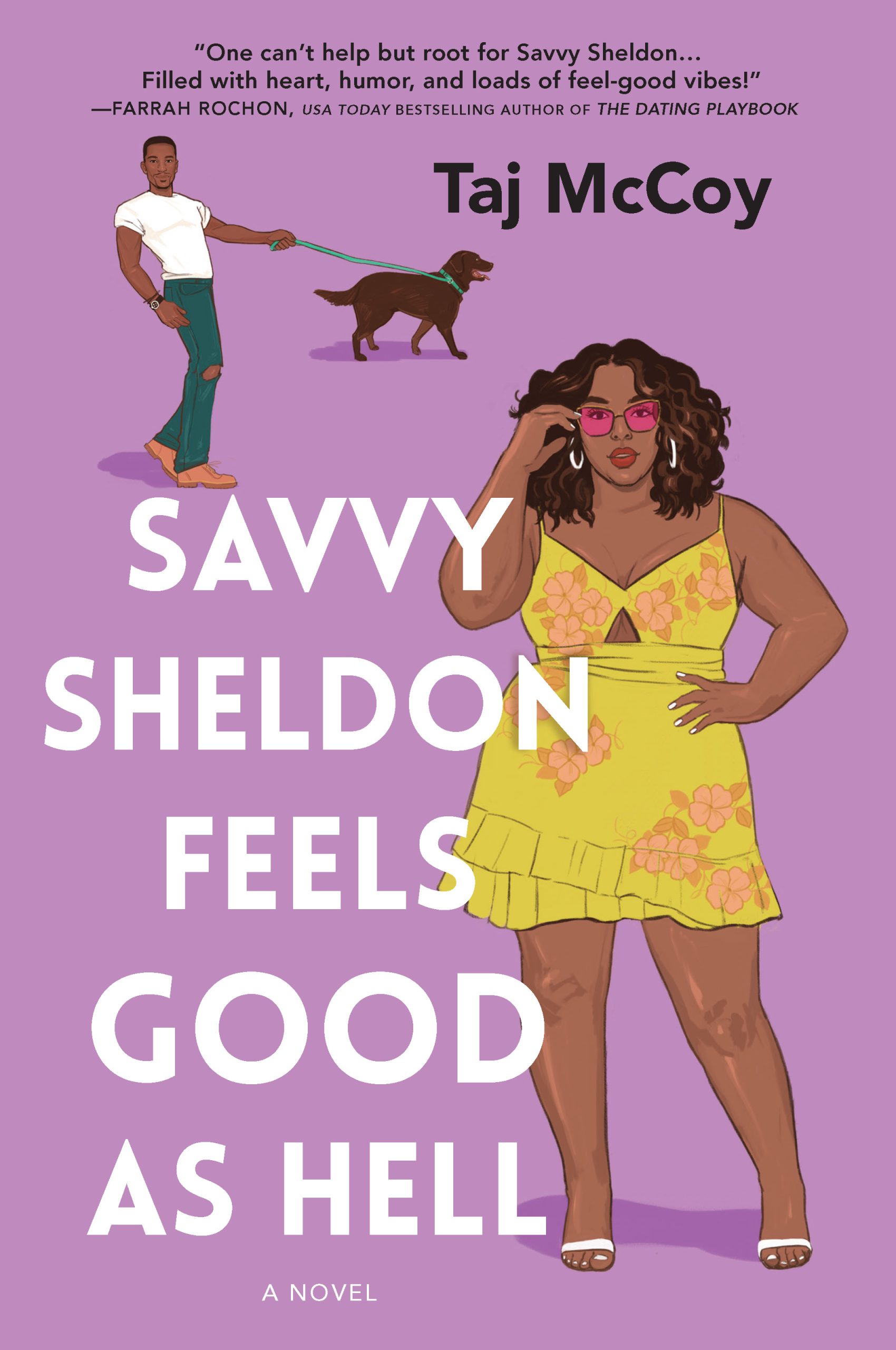 Dedicated: Savvy Sheldon Feels Good as Hell by Taj McCoy (Review by Valerie Bennett)