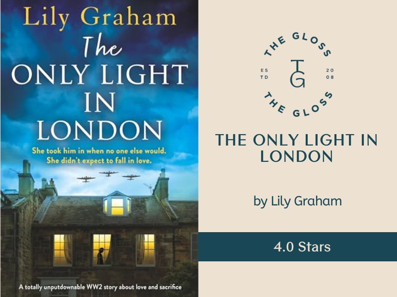 The Only Light in London, Lily Graham (Review by Jacklyn Dydasco