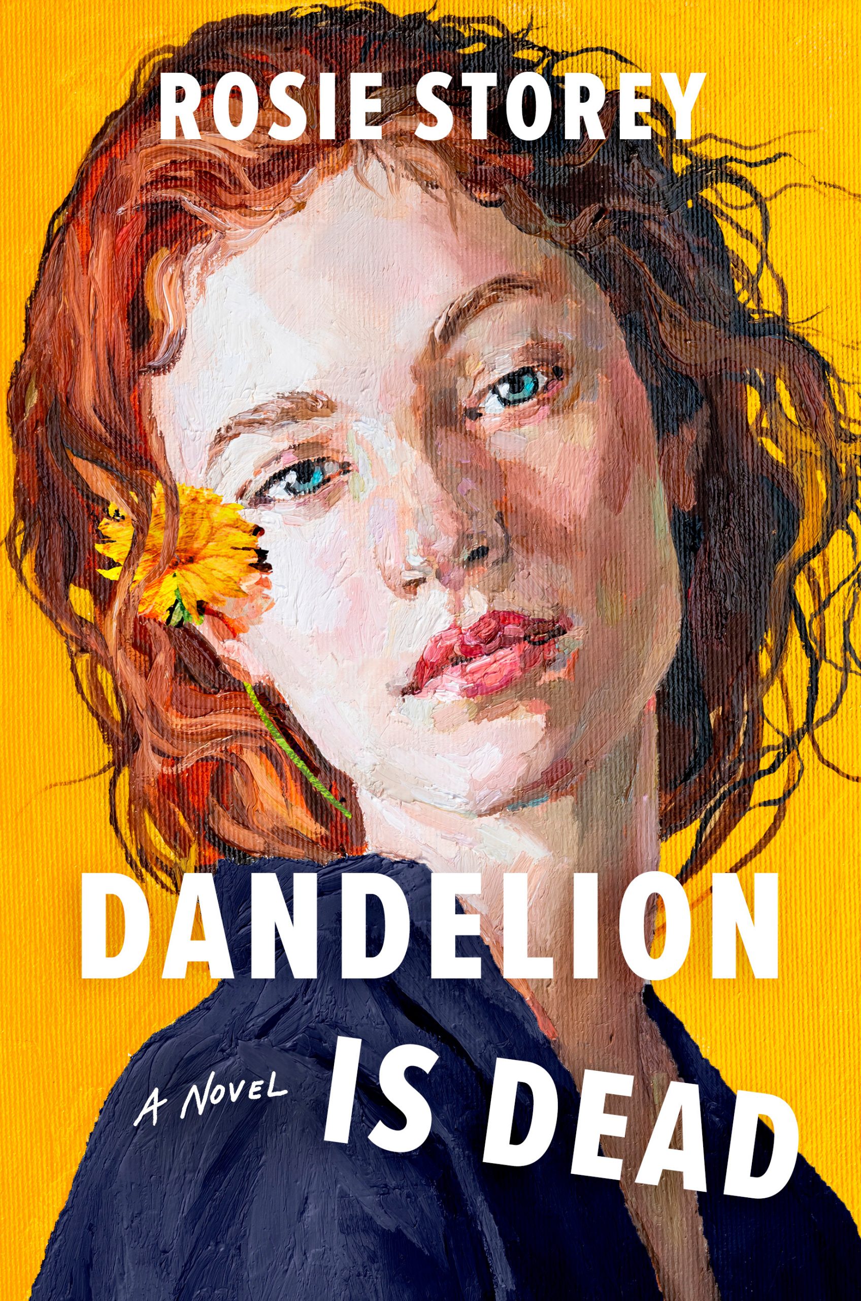 Dandelion Is Dead, Rosie Storey (Review by Rachel Taran)